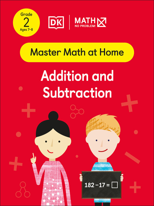 Title details for Math--No Problem! Addition and Subtraction, Grade 2 Ages 7-8 by Math - No Problem! - Wait list